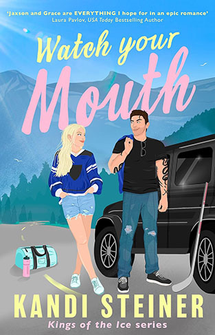 Watch Your Mouth Kings of the Ice Book 2